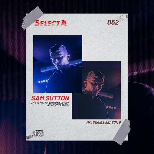 SelectA Series 052 w/Sam Sutton