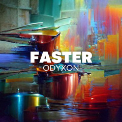 Faster