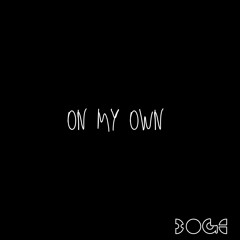 Boge - On My Own