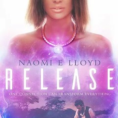 [Book] PDF Download Release BY Naomi E. Lloyd