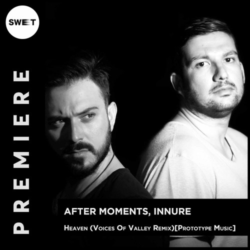 PREMIERE : After Moments, Innure - Heaven (Voices Of Valley Remix)[Prototype Music]