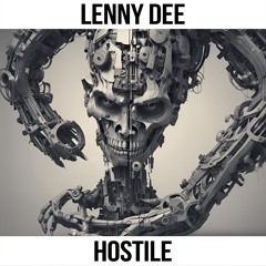 Lenny Dee - Hostile (The Outside Agency Remix)