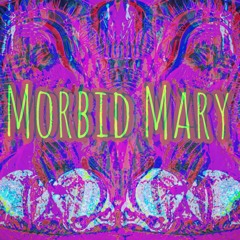 Morbid Mary Prod. By Syndrome