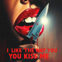 ARTEMAS -  I LIKE THE WAY YOU KISS ME (KING KOZZ FLIP)