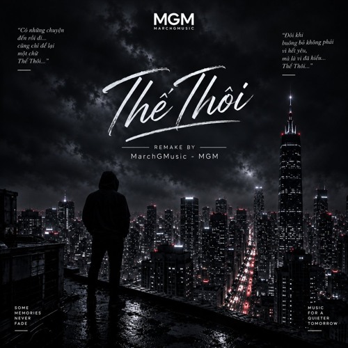 Thế Thôi - Sáng tác: Dương Trường Giang (Hà Anh Tuấn) | Remake by MarchGMusic - MGM #MGM #Deep