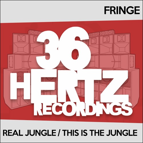 OUT NOW! Fringe – Real Jungle – 36 Hertz Recordings (36HTZ089) *CLIP*