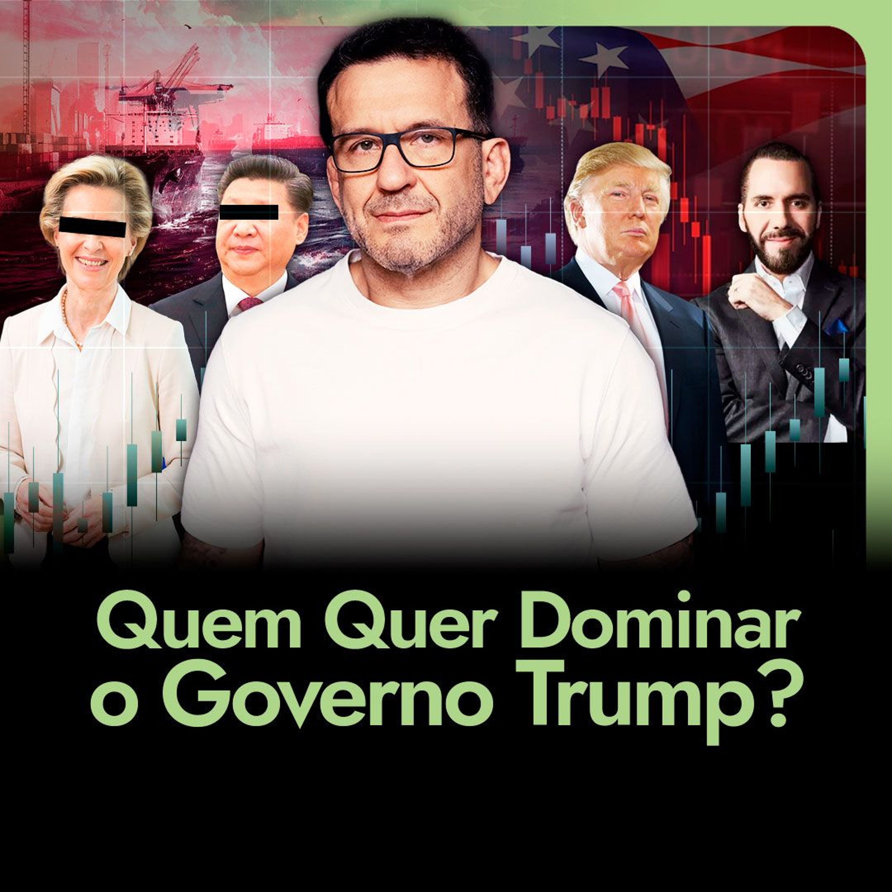Quem Quer DOMINAR o Governo Trump? episode artwork