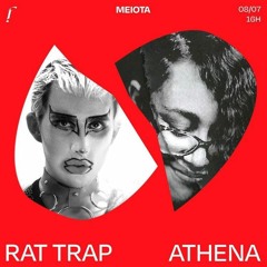 RAT TRAP, ATHENA I MEIOTA #3  @function.fm