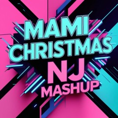 MARIAH CAREY x STEVE AOKI x 22BULLETS - Mami Christmas [NJ Mashup]
