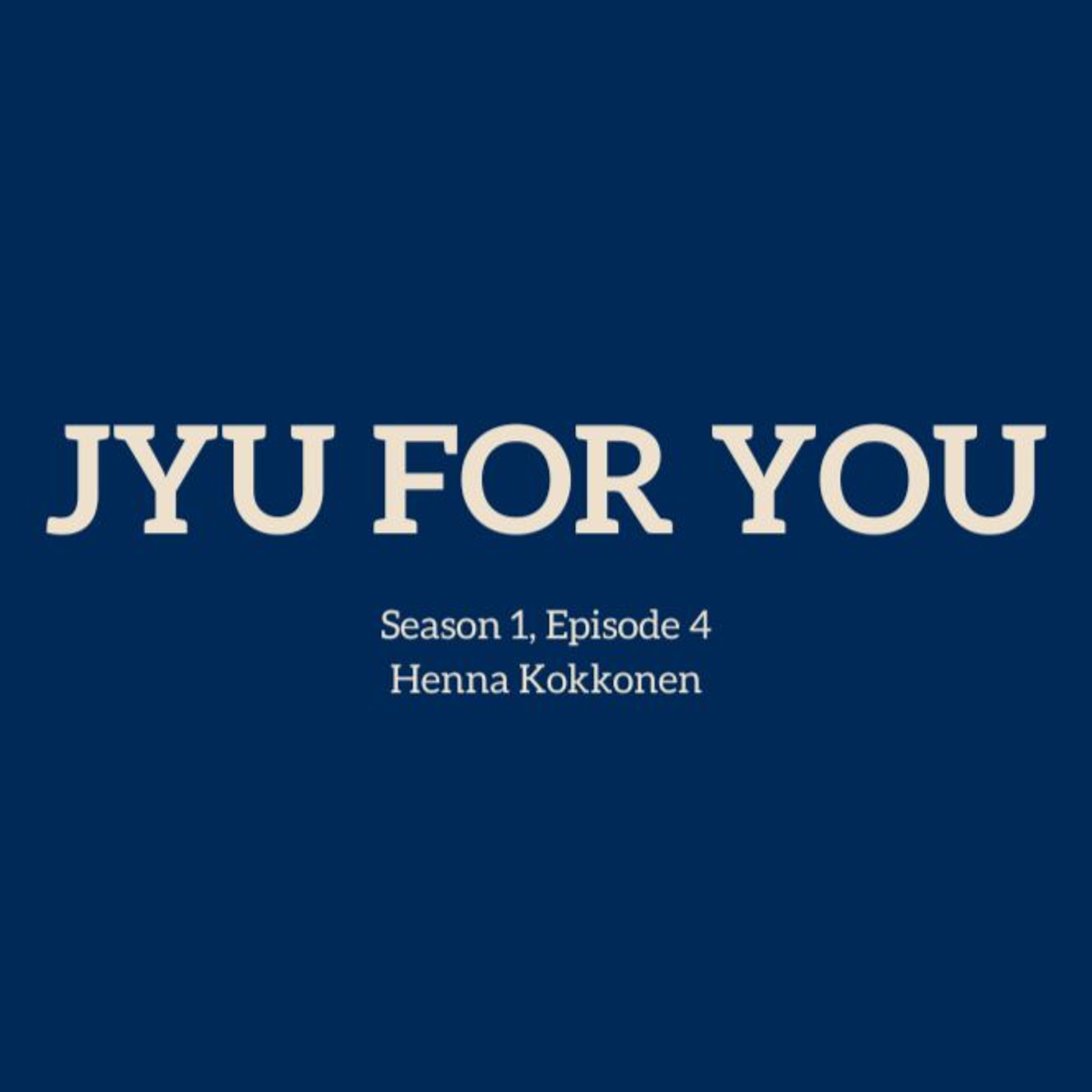 JYU for YOU (S01 E04): Reaching new scientific heights with Henna Kokkonen episode artwork