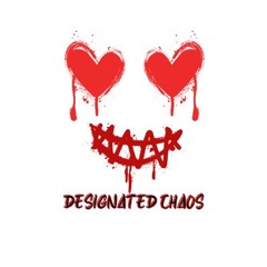 Designated Chaos