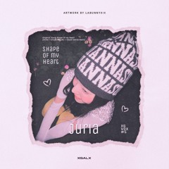 Shape Of My Heart - JURIA (XG)