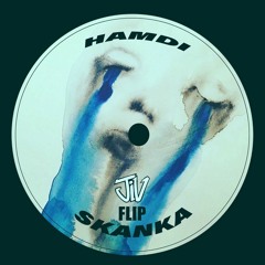Hamdi - Skanka (JiV Flip)