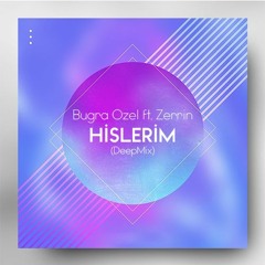 Bugra Ozel Ft. Zerrin - Hislerim (Radio Edit)