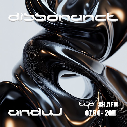 DISSONANCE 06 - Anduj