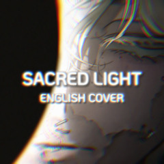 Sacred Light - Luka【ALIEN STAGE】| English Cover - KOSMiYU