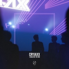 CryJaxx - I Could Be The One
