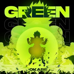 ⚙Broly (Dragon Ball Z) | Green | Okabe