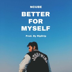 Better For Myself