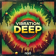 VIBRATION DEEP