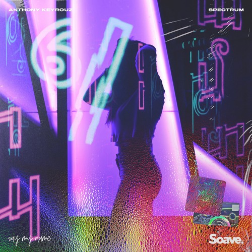 Anthony Keyrouz - Spectrum (Say My Name)
