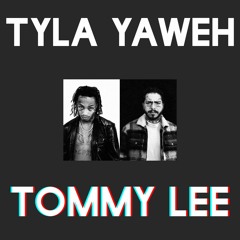 Tommy Lee (Slowed + Reverb)  - Tyla Yaweh ft. Post Malone