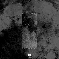 Lotus Linxx - Moon Raver (Original Mix)