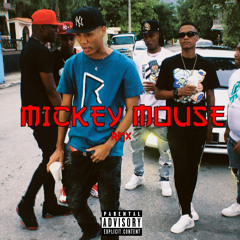 MICKEY MOUSE RMX 🐀 (feat. Optico Star, Caniel Drake, El Dollar, Mc Firma & Millo Retro