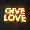 Download Video: Give Love