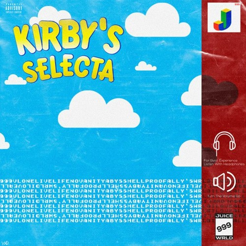 Stream Kirby's Selecta Juice WRLD (Unreleased) by 27 Club Listen