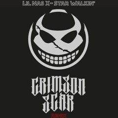 Lil Nas X - Star Walkin' (Crimson Scar Bootleg)