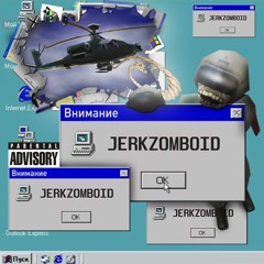jerkzomboid (prod.by @sizzorbeats)