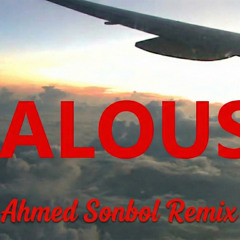 Ahmed Sonbol | Jealousy Remix | Khalil Harrison - Tyler ICU | Oriental Remix