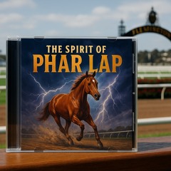 The Spirit Of Phar Lap.mp3