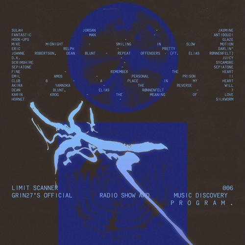 Limit Scanner 006 - GRIN27 Radio Show