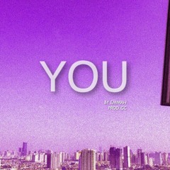 "You" (Prod. GC)