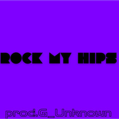 rock my hips