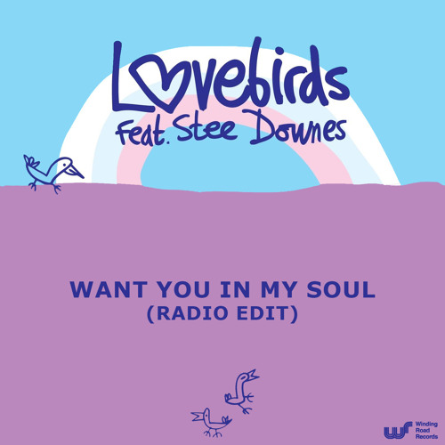 Stream Want You In My Soul (Radio Edit) [feat. Stee Downes] by