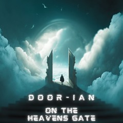On The Heavens Gate