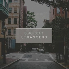 blackbear - Strangers