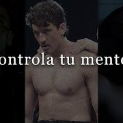 CONTROLA TU MENTE