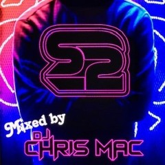 S2 - Mixed By Chris Mac