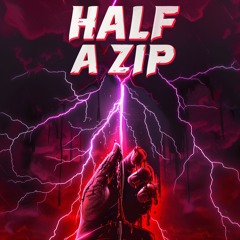 HALF A ZIP