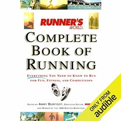 READ PDF 📮 Runner's World Complete Book of Running: Everything You Need to Run for W