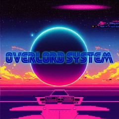 Overlord System