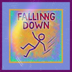Falling Down