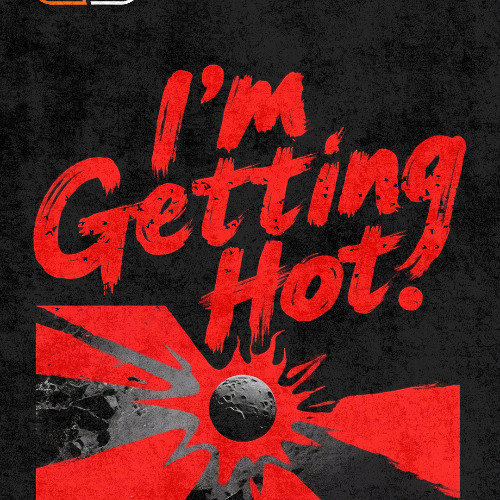 I'M GETTING HOT