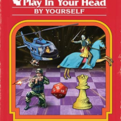 ACCESS EPUB 📮 Top 10 Games You Can Play In Your Head, By Yourself: Second Edition by
