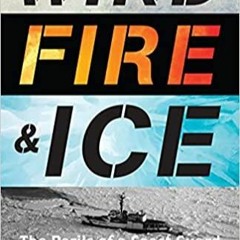 Audiobook Wind, Fire, and Ice: The Perils of a Coast Guard Icebreaker in Antarctica