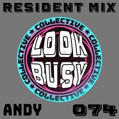 Andy - Resident Mix - 074
